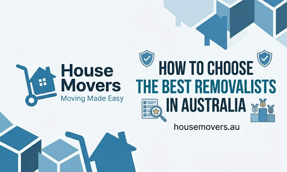 How to Choose the Best Removalists